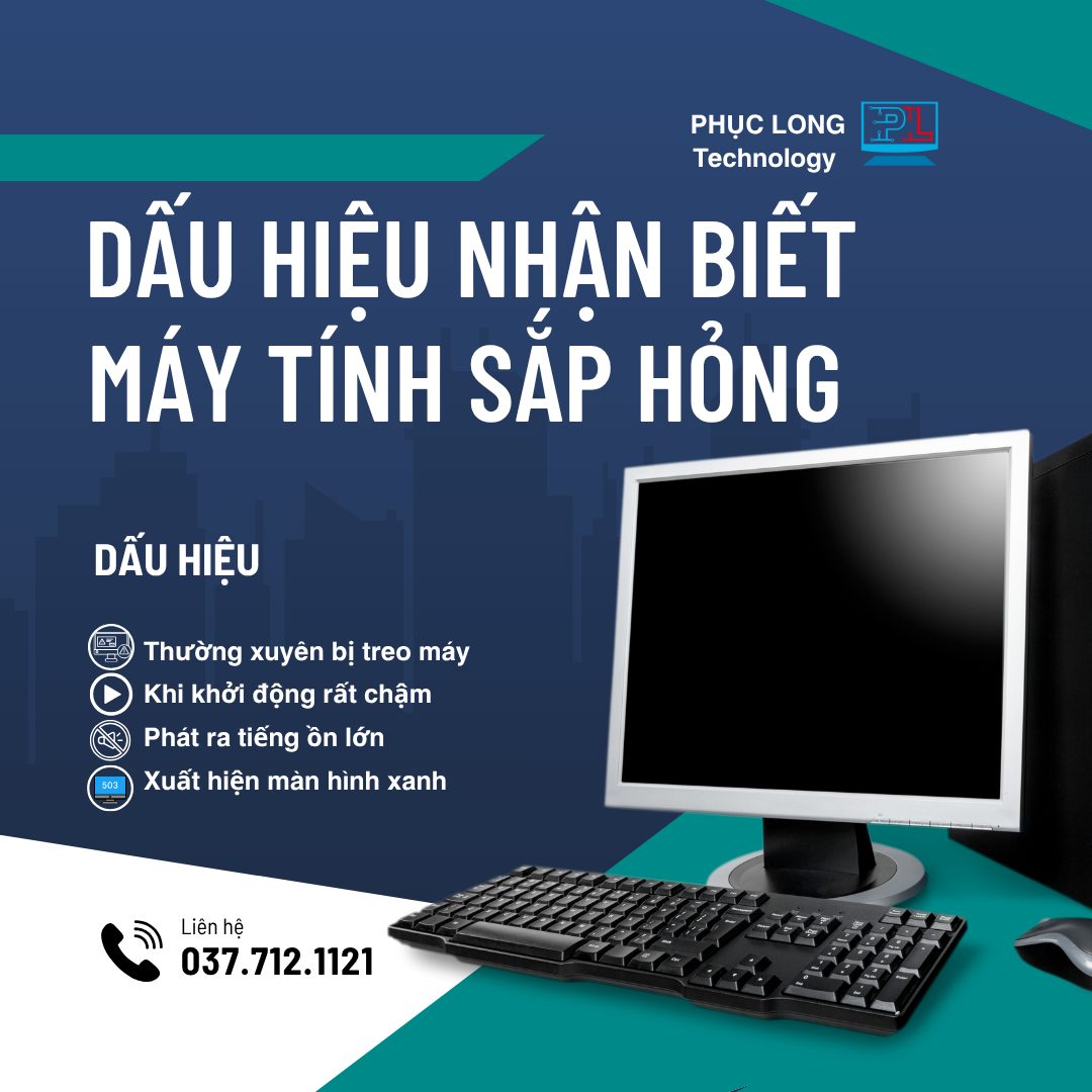 Dấu Hiệu Nhận Biết Máy Tính Sắp Hỏng – Cảnh Báo Bạn Không Nên Bỏ Qua!